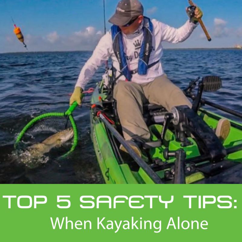 Top 5 Kayak Safety Tips For Kayaking Alone RAILBLAZA Canada